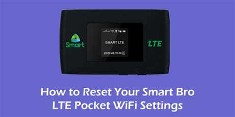 smartbrosetting|How to Reset Your Smart Bro LTE Pocket WiFi .